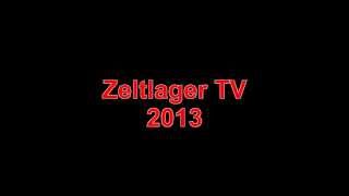 preview picture of video 'Zeltlager TV 2013   Trailer'