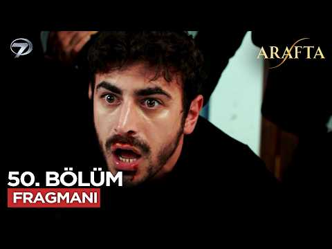 Arafta Dizisi 50. Bölüm Fragmanı