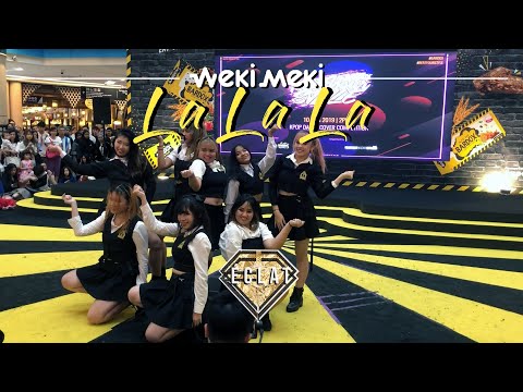 Éclat Crew - Weki Meki La La La Dance Cover [Bardox Repz Your Style 2019]