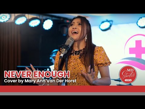 X Factor Singer Mary Ann Van Der Horst covers Never Enough | MD Studio Live