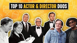 Top 10 ACTOR DIRECTOR PARTNERSHIPS video