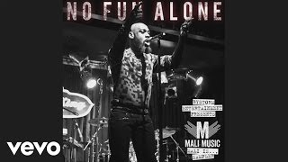 No Fun Alone Music Video