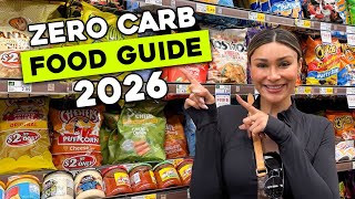 2026 ULTIMATE ZERO CARB Food Guide!