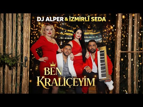 DJ ALPER FT. İZMİRLİ SEDA BEN KRALİÇEYİM ROMAN HAVASI