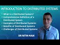 what is a distributed system definition examples benefits and challenges of distributed systems