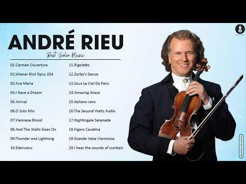 A n d r é Rieu Best Violin Songs Collection - A n d r é Rieu Violin Greatest Hits