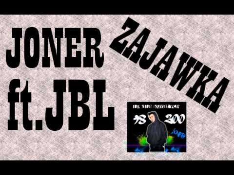 Joner ft. JBL - Zajawka
