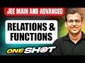 RELATIONS FUNCTIONS In One Shot All Concepts PYQs Covered JEE Main Advanced