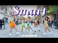 KPOP IN PUBLIC LE SSERAFIM 르세라핌 SMART Dance Cover By EST CREW From Barcelona