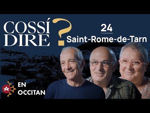Cossí dire ? # Sant-Roma-de-Tarn