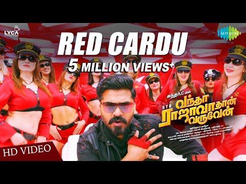 Red Cardu | Video | Vantha Rajavathaan Varuven | STR | Hiphop Tamizha | Snigdha | Sundar C | LYCA