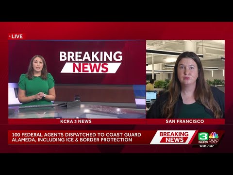 100 federal agents dispatched to Coast Guard Base Alameda, including ICE and Border Protection