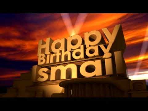 Happy Birthday Ismail