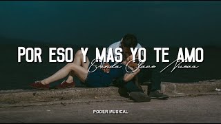 Banda Clave Nueva - Por Eso Y Mas Yo Te Amo (Letra)