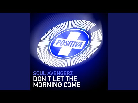 Don't Let The Morning Come (Claude Von Stroke & Justin Martin Remix)