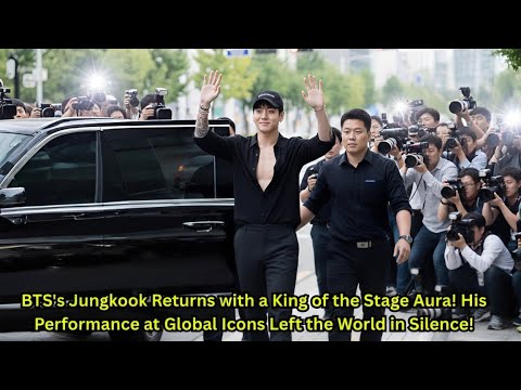 ARMYs Are Crying!! Jungkook's Performance at Global Icons Today Has the Internet Going Wild