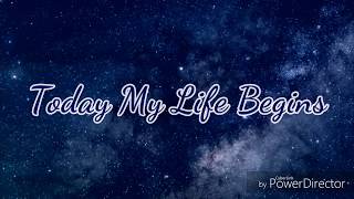 Bruno Mars - Today My Life Begins Lyrics