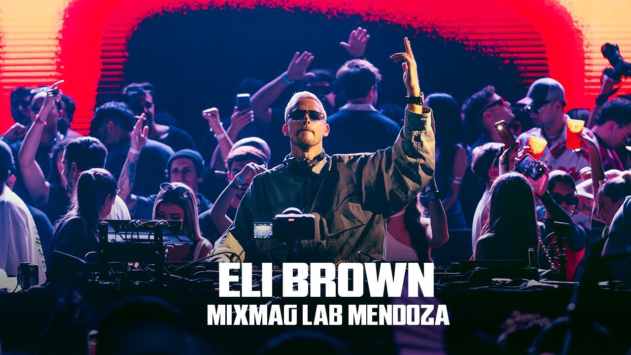 Eli Brown - Mixmag Lab Mendoza