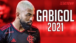 Gabriel Barbosa "Gabigol" 2021 ● Flamengo ► Amazing Skills & Goals | HD