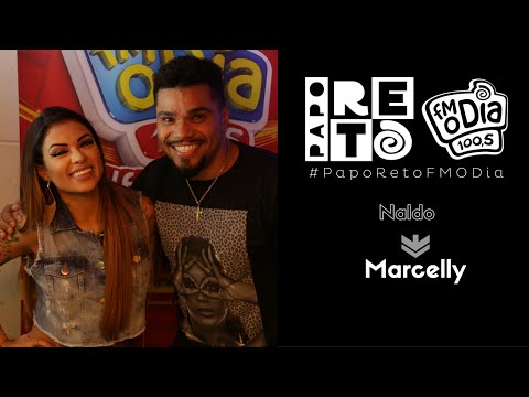 Naldo X Marcelly - Papo Reto FM O Dia (Final da 2ª Temporada)