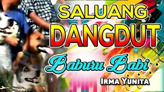 Download lagu Baburu Babi - Saluang Dangdut Modern | Irma Yunita F-HD mp3
