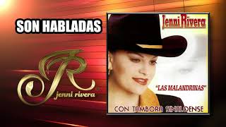 SON HABLADAS &quot;Jenni Rivera&quot; | Las Malandrinas | Disco jenny rivera