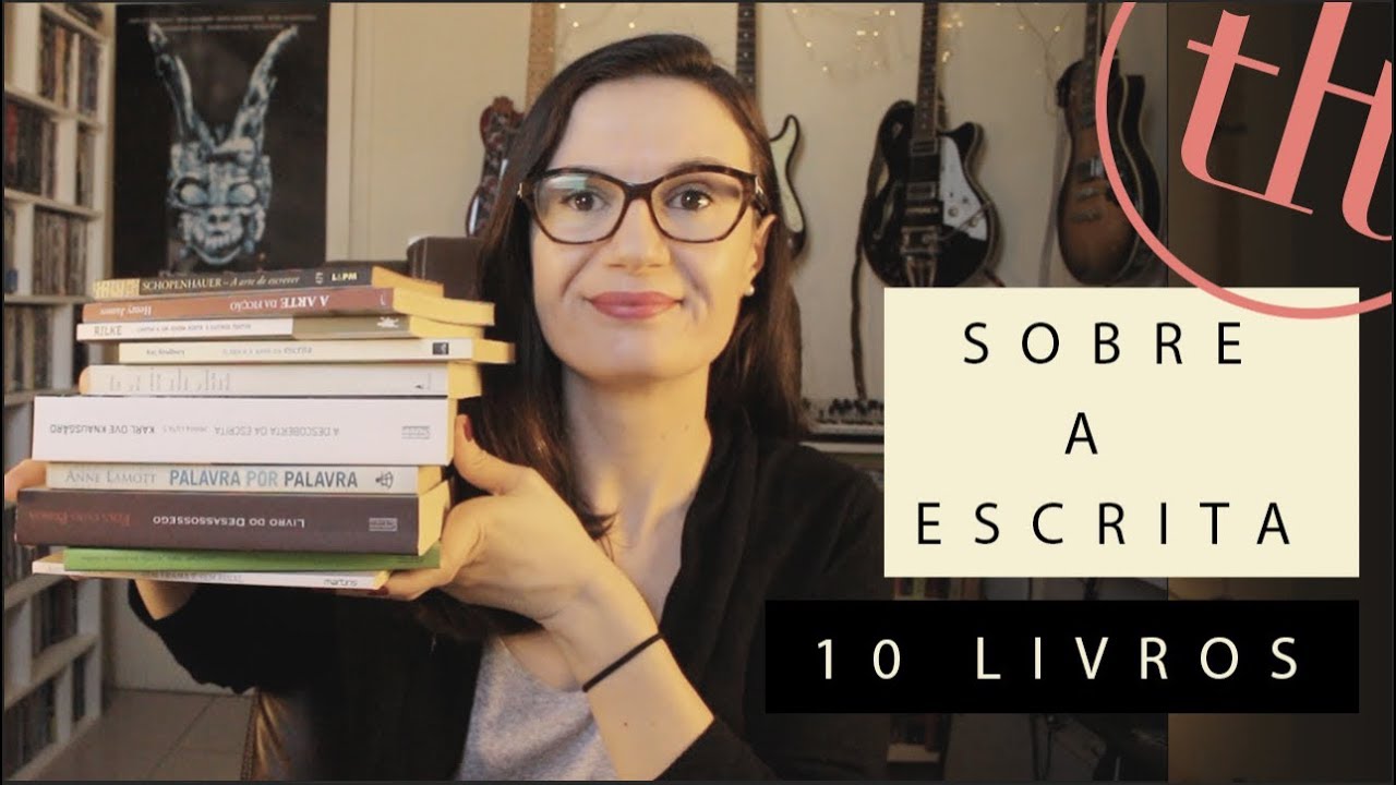10 Livros: Sobre a Escrita | Tatiana Feltrin