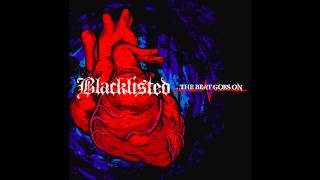 Blacklisted - The Beat Goes On [Full Album]