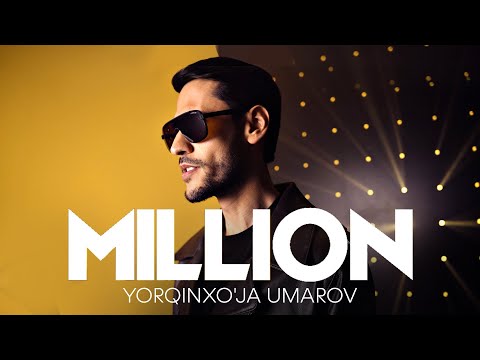 Yorqinxo'ja Umarov - MILLION (Music Video)
