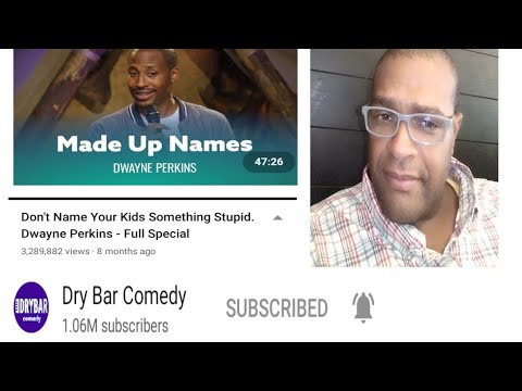 R: Don't Name Your Kids Something Stupid. Dwayne Perkins - Full Special
