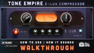 Video thumbnail for Tone Empire E-LUX - Does this new compressor sound luxurious? Usage & Sound - Walkthrough (no talk) by Colorful Tones Studio