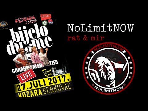 NoLimit NOW - RAT i MIR (live Kozara u srcu 2017)