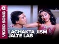 Lachakta Jism Jalte Lab Video Song Bewafai Rajesh Khanna Meenakshi Sheshadri Tina Munim