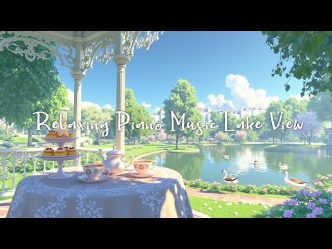 Delightful Afternoon Tea & Piano Music - Relaxing Piano for Scenic Garden View & Elegant Treats