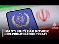 What Is The NPT And Why Has Iran Threatened To Pull Out Of The Treaty