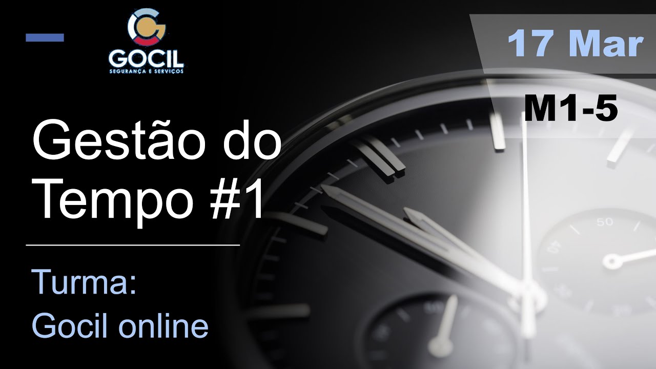 Workshop Gocil ONLINE - Gestão do Tempo 1-5 (turma 2021-1)