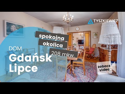 Dom na sprzedaż - Gdańsk Lipce (Tyszkiewicz Nieruchomości)