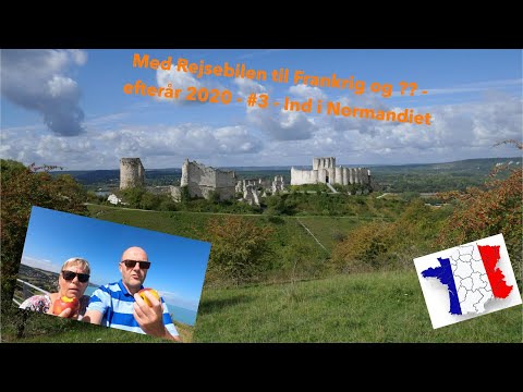 Med Rejsebilen til Frankrig og  ??   2020 del 3   Ind i Normandiet