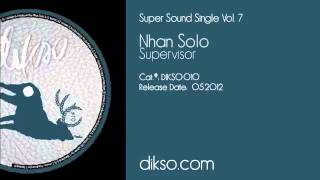 Nhan Solo - Supervisor [DIKSO 010]
