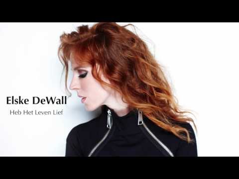 Heb Het Leven Lief - Elske DeWall