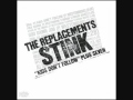 The Replacements -  God Damn Job