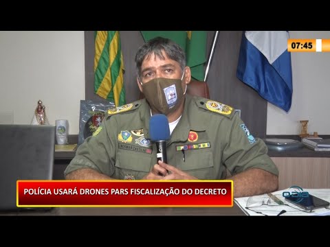 Polícia usará Drones para fiscalização do Decreto Estadual 26 02 2021