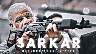 SARKAR - NARENDRA MODI STATUS VIDEO ⚡ @Raj_editi