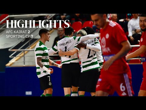Futsal | UEFA Futsal Champions League: AFC Kairat 2-7 Sporting CP