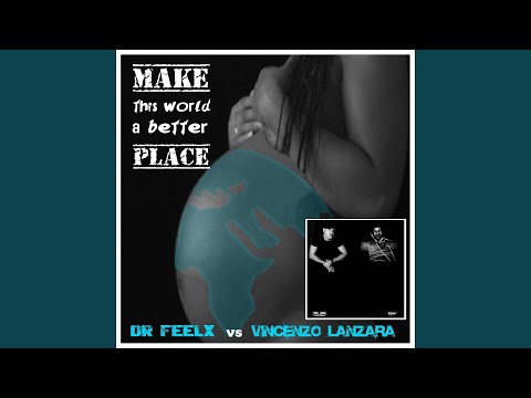 Make This World a Better Place (Sax Mix)