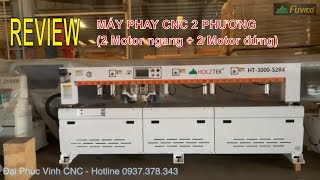 Máy khoan phay 2 phương HT-3000-S2R4, gia công 2 chiều mặt và cạnh phôi đa năng | Review