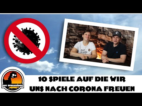 10  Top Spiele auf die wir uns nach Corona freuen