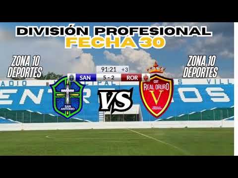 SAN ANTONIO VS REAL ORURO