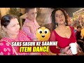 SaaS Sasur Aur Item Dance