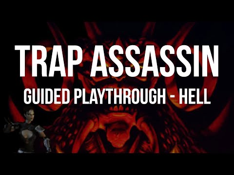 Diablo 2 - ASSASSIN GUIDED PLAYTHROUGH - Part Hell